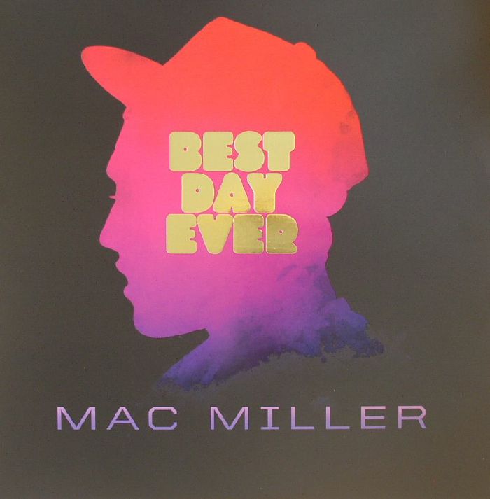 Mac Miller Mp3 Download Best Day Ever